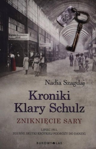 KRONIKI KLARY SCHULZ. ZNIKNIĘCIE SARY Nadia Szagdaj