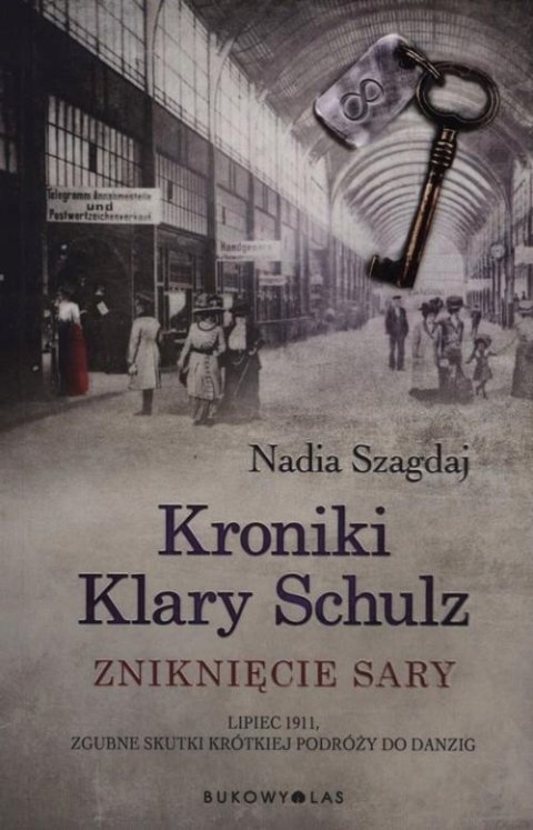 KRONIKI KLARY SCHULZ. ZNIKNIĘCIE SARY Nadia Szagdaj