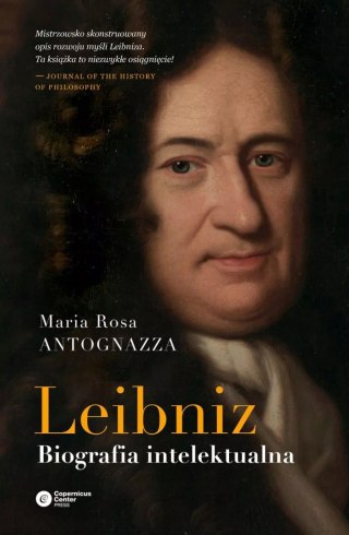 LEIBNIZ. BIOGRAFIA INTELEKTUALNA Maria Rosa Antognazza