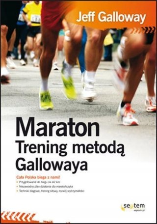 MARATON. TRENING METODĄ GALLOWAYA Jeff Galloway