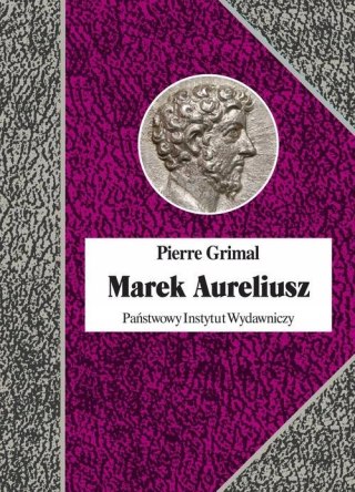 MAREK AURELIUSZ Pierre Grimal