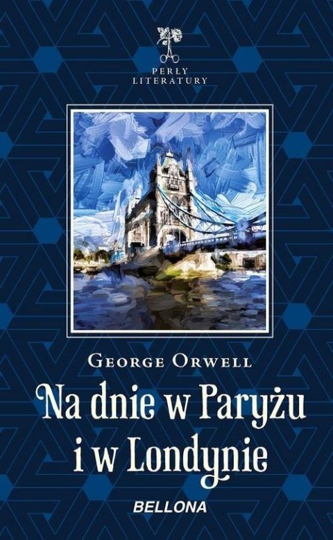 NA DNIE W PARYŻU I LONDYNIE George Orwell