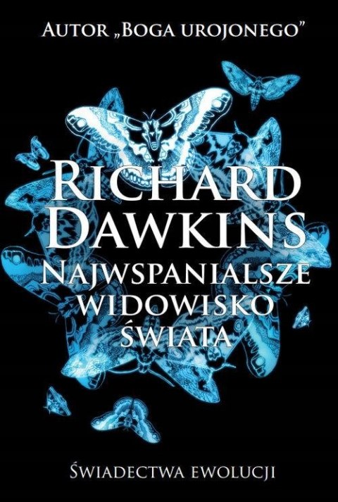 NAJWSPANIALSZE WIDOWISKO ŚWIATA Richard Dawkins