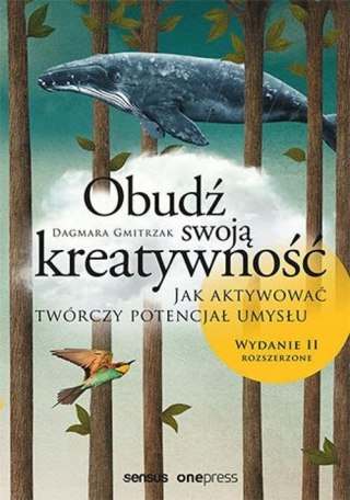 OBUDŹ SWOJĄ KREATYWNOŚĆ Dagmara Gmitrzak