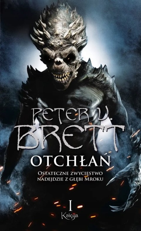 OTCHŁAŃ. KSIĘGA 1 Peter V. Brett