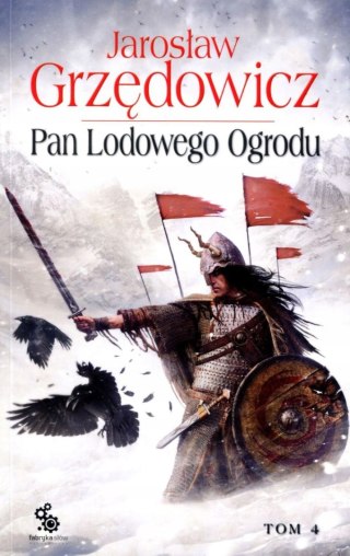 PAN LODOWEGO OGRODU. TOM 4 Jarosław Grzędowicz