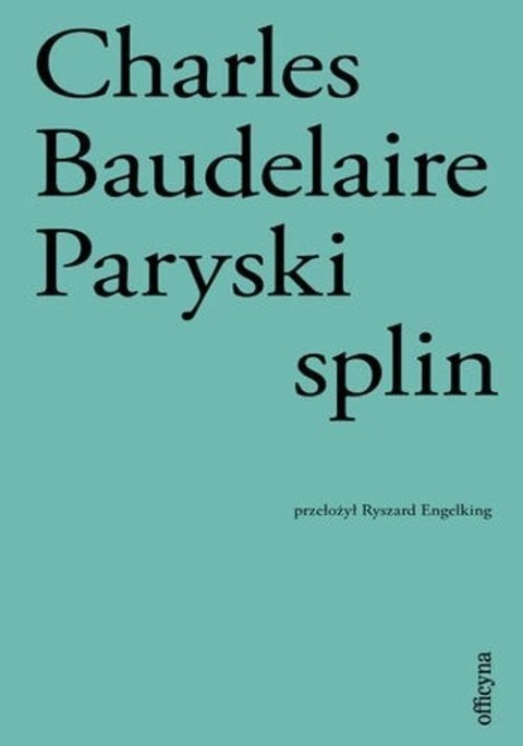 PARYSKI SPLIN Charles Baudelaire