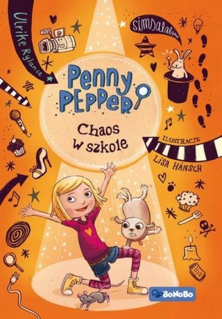 PENNY PEPPER. CHAOS W SZKOLE lrike Rylance
