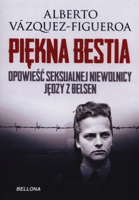 PIĘKNA BESTIA Alberto Vazquez-Figueroa