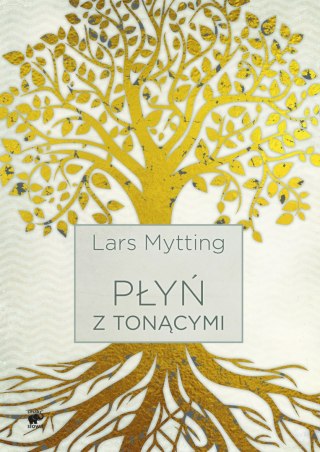 PŁYŃ Z TONĄCYMI Lars Mytting