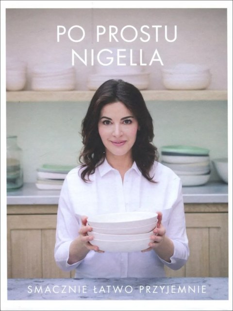 PO PROSTU Nigella Lawson (FOLIA)