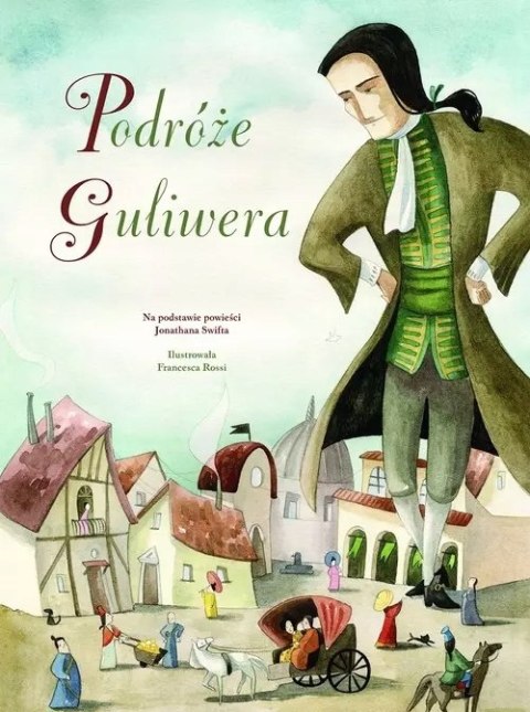 PODRÓŻE GULIWERA Francesca Rossi