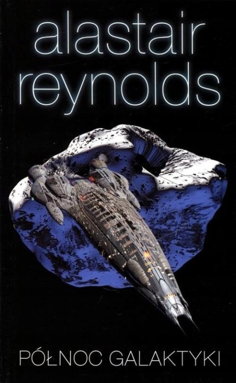 PÓŁNOC GALAKTYKI Alastair Reynolds