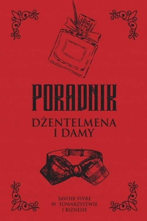 PORADNIK DŻENTELMENA I DAMY Zbigniew Hojka (NOWA/FOLIA)