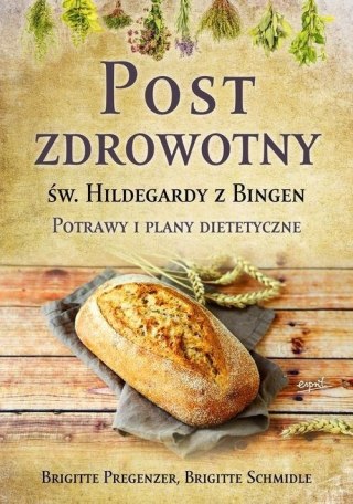 POST ZDROWOTNY ŚW. HILDEGARDY Z BINGEN Brigitte Pregenzer