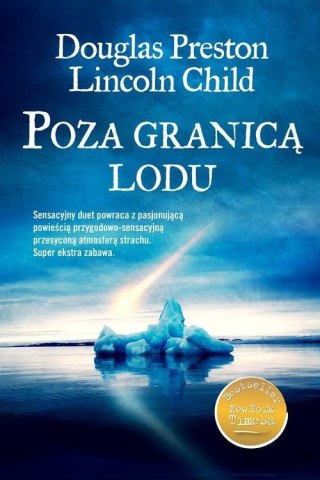 POZA GRANICĄ LODU Douglas Preston, Lincoln Child