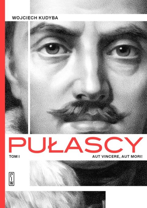 PUŁASCY. TOM 1 Wojciech Kudyba