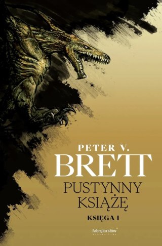 PUSTYNNY KSIĄŻĘ. KSIĘGA 1 Peter V. Brett