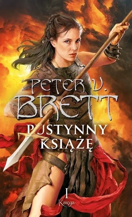 PUSTYNNY KSIĄŻĘ. KSIĘGA 1 Peter V. Brett