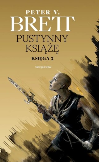 PUSTYNNY KSIĄŻĘ. KSIĘGA 2 Peter V. Brett