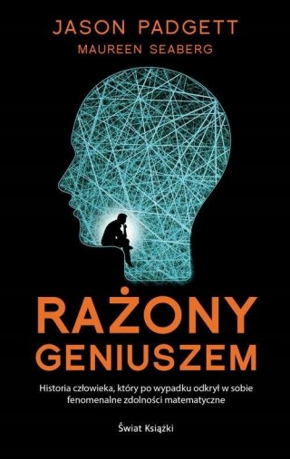 RAŻONY GENIUSZEM Jason Padgett, Maureen Seaberg