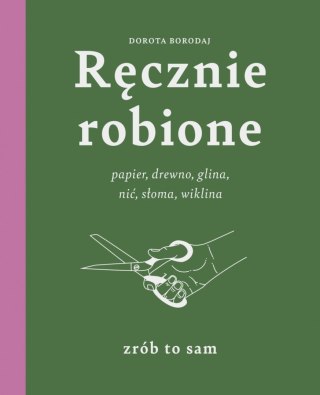 RĘCZNIE ROBIONE Dorota Borodaj