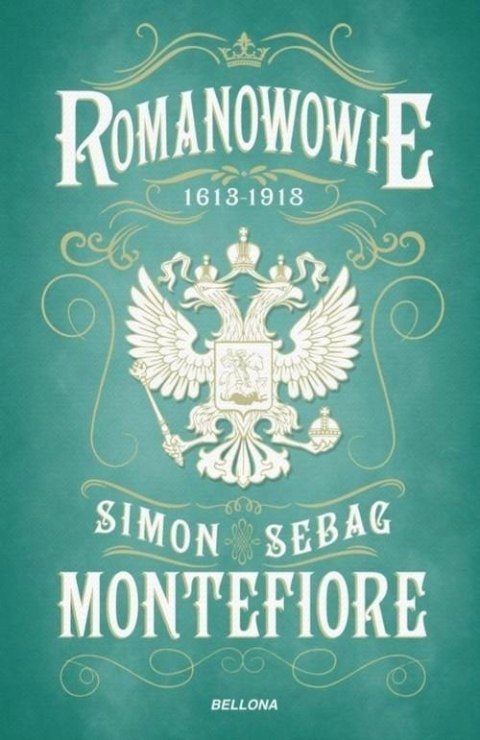 ROMANOWOWIE 1613-1918 Simon Montefiore (NOWA/FOLIA)