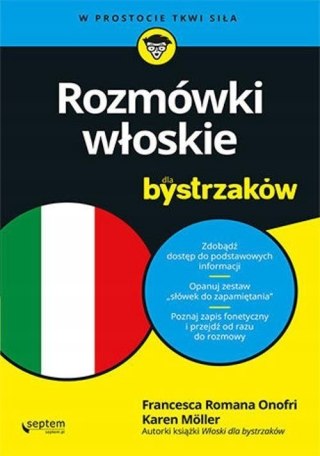 ROZMÓWKI WŁOSKIE DLA BYSTRZAKÓW Francesca Romana Onofri, Karen Antje Möller