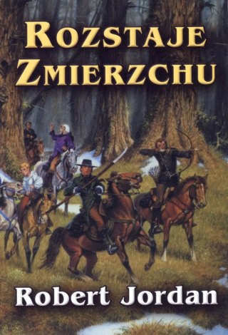 ROZSTAJE ZMIERZCHU Robert Jordan