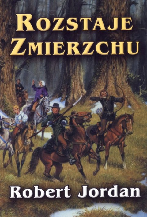 ROZSTAJE ZMIERZCHU Robert Jordan