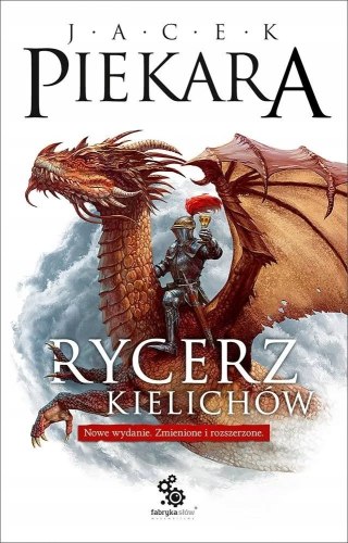 RYCERZ KIELICHÓW Jacek Piekara