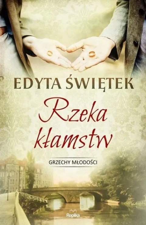 RZEKA KŁAMSTW Edyta Świętek