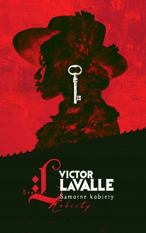 SAMOTNE KOBIETY Victor Lavalle