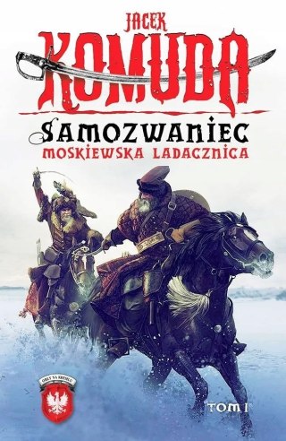 SAMOZWANIEC TOM I Jacek Komuda