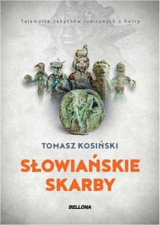 SŁOWIAŃSKIE SKARBY Tomasz Kosiński