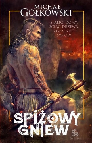 SPIŻOWY GNIEW Michał Gołkowski