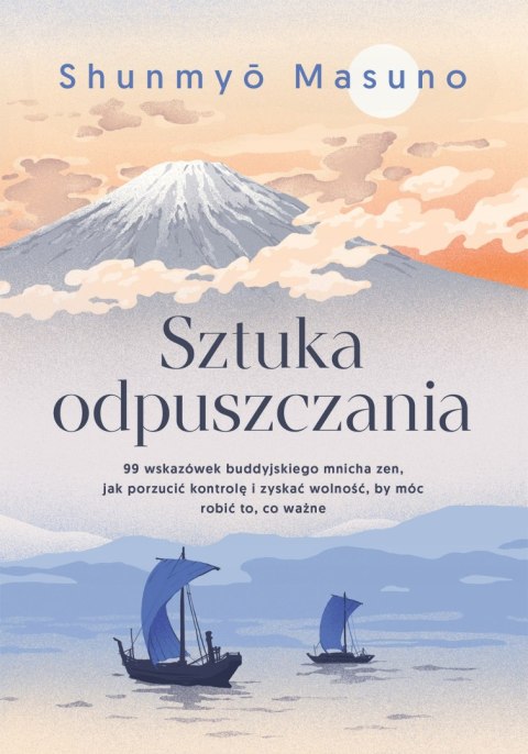 SZTUKA ODPUSZCZANIA Shunmyo Masuno