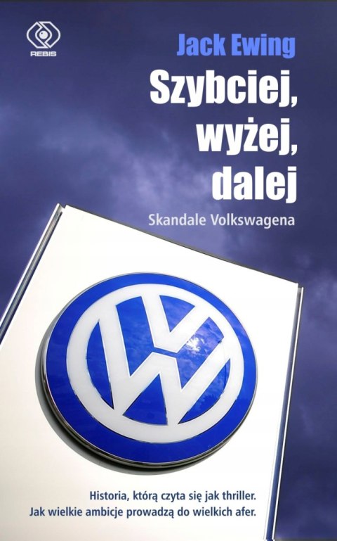 SZYBCIEJ, WYŻEJ, DALEJ Jack Ewing