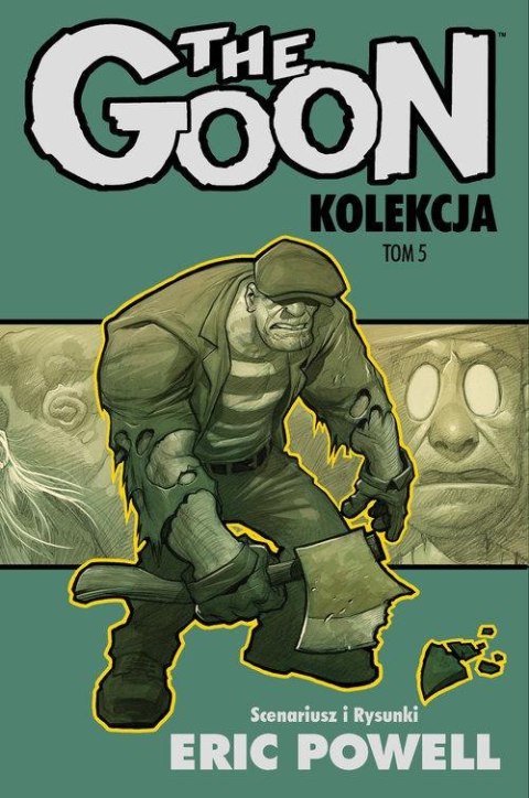 THE GOON. KOLEKCJA. TOM 5 Eric Powell