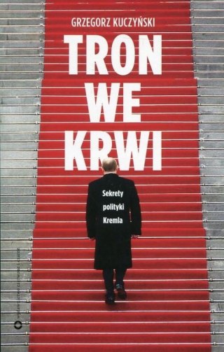 TRON WE KRWI Grzegorz Kuczyński