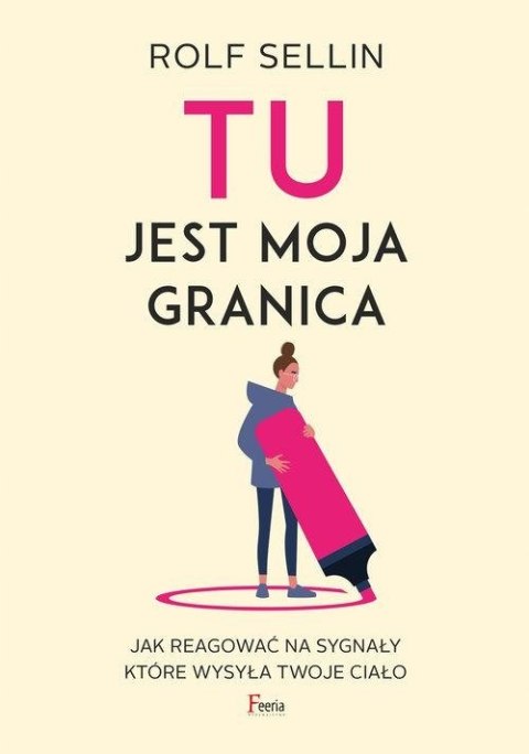 TU JEST MOJA GRANICA Rolf Sellin