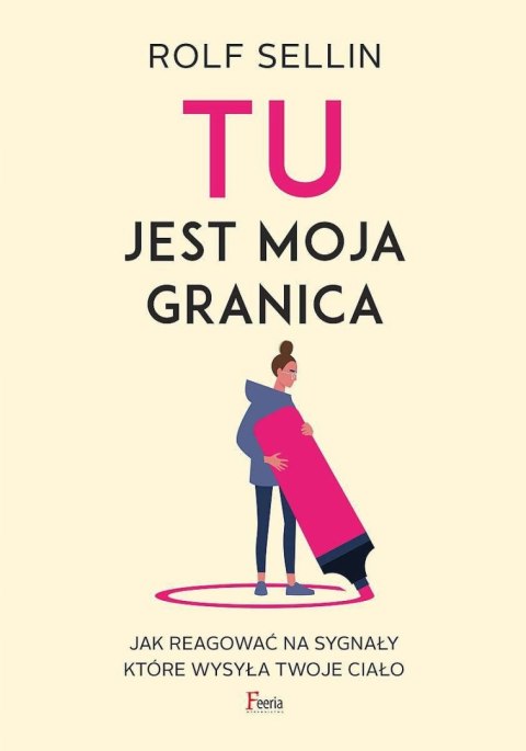 TU JEST MOJA GRANICA Rolf Sellin