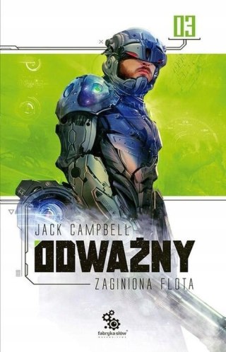 ZAGINIONA FLOTA. ODWAŻNY Jack Campbell