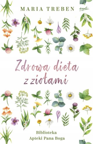 ZDROWA DIETA Z ZIOŁAMI Maria Treben