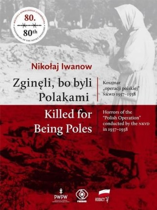 ZGINĘLI BO BYLI POLAKAMI Nikołaj Iwanow (NOWA/FOLIA)