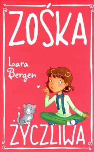 ZOŚKA ŻYCZLIWA Lara Bergen