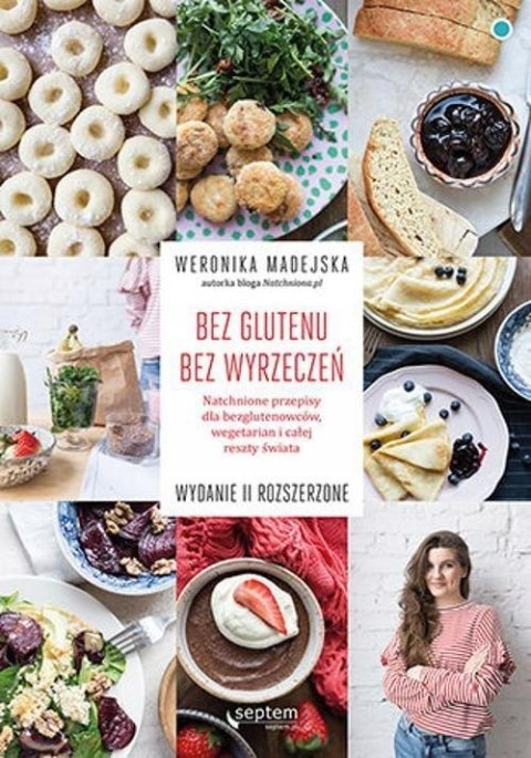 BEZ GLUTENU BEZ WYRZECZEŃ Weronika Madejska