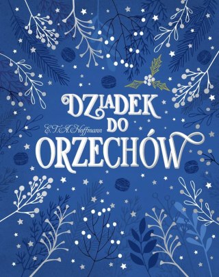DZIADEK DO ORZECHÓW E.T.A. Hoffman
