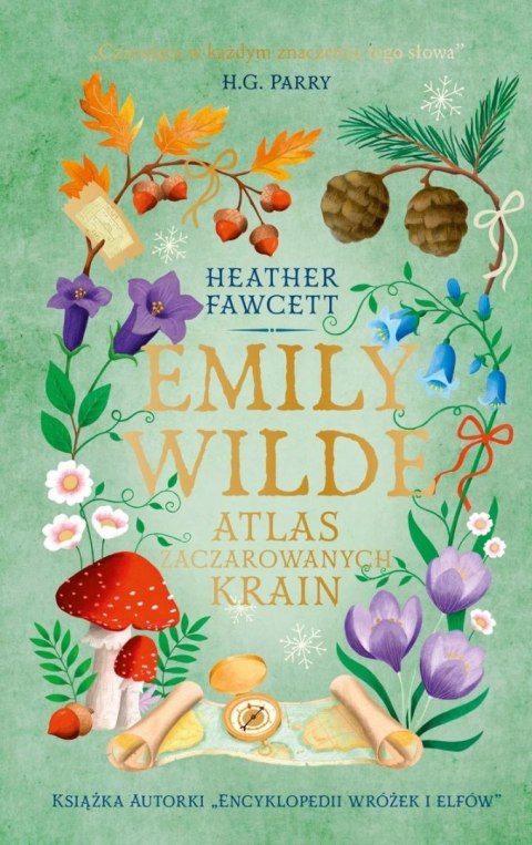 EMILY WILDE. ATLAS ZACZAROWANYCH KRAIN Heather Fawcett