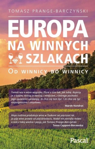 EUROPA NA WINNYCH SZLAKACH Tomasz Prange-Barczyński